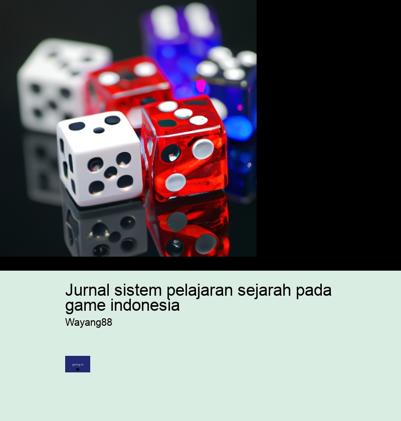 jurnal sistem pelajaran sejarah pada game indonesia