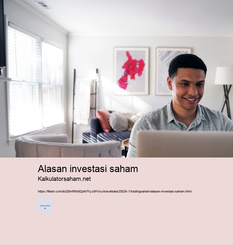 alasan investasi saham