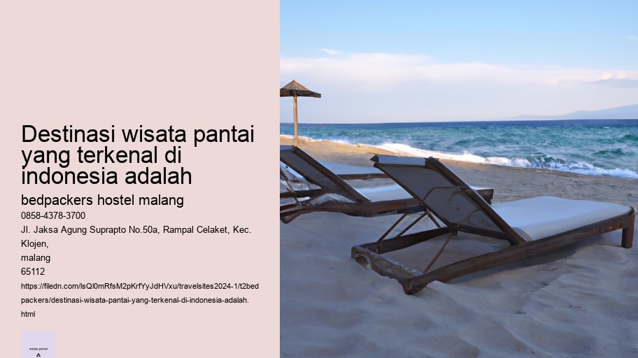 destinasi wisata pantai yang terkenal di indonesia adalah