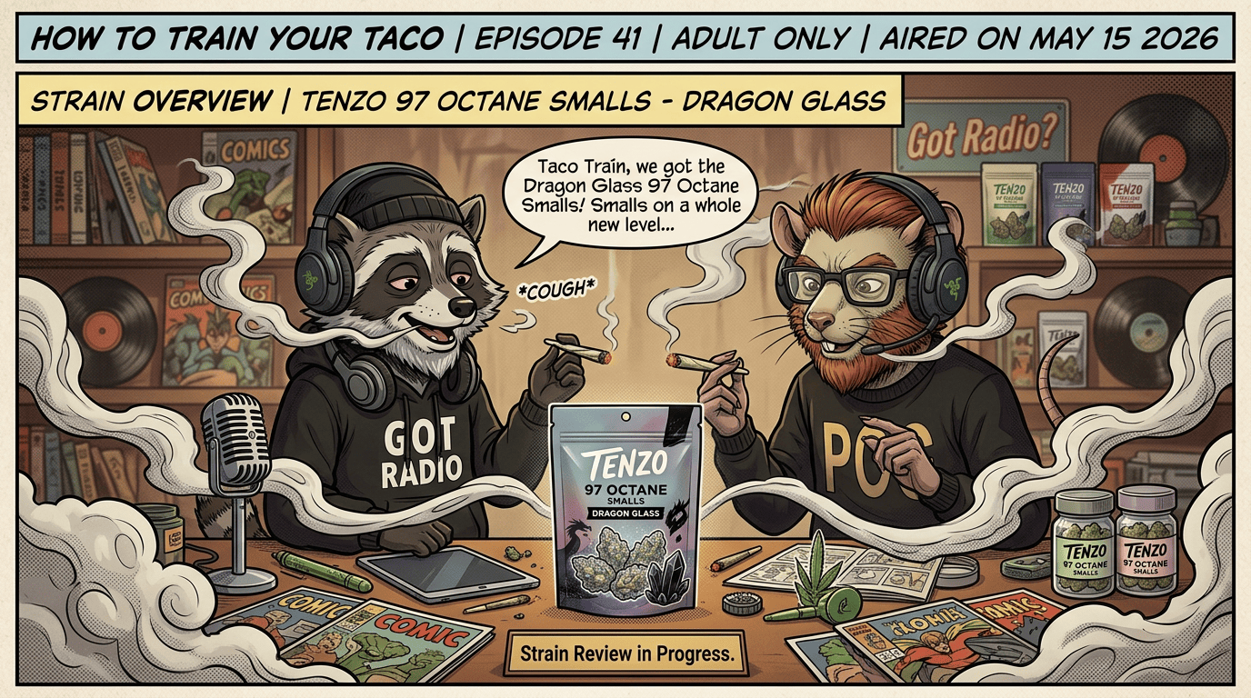How To Train Your Taco Episode 41