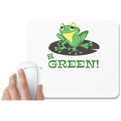 Be green | Be green frog