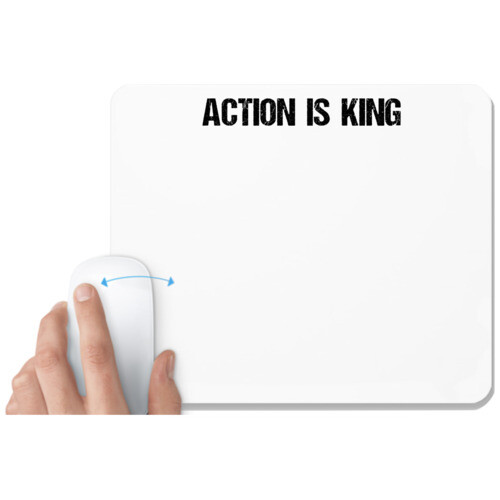 Action king | Action is King