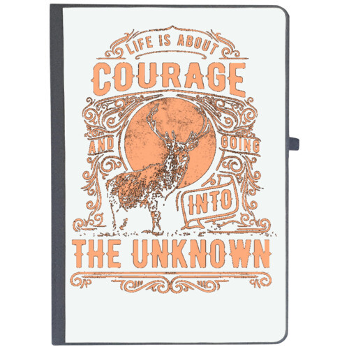 Courage | Life Is About Courage And Going Into The Unknown