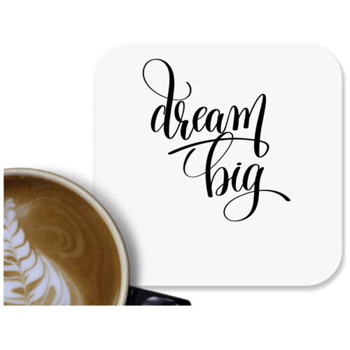 Calligraphy | Dream big