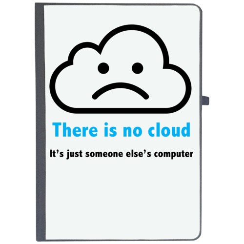 Coder | There is no cloud its just someone else's computer