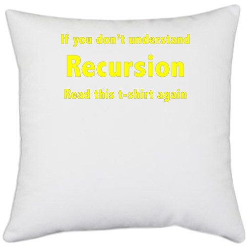 Coder | If you dont understand recursion read this t shirt again
