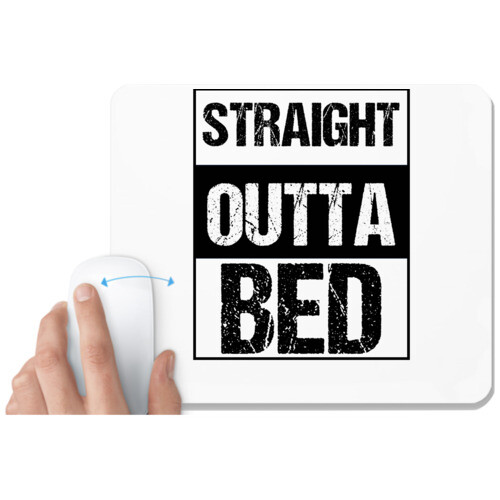 Bed | Straight outta Bed