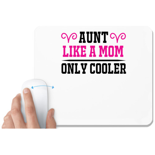 Aunt | aunt like a mom only cooler