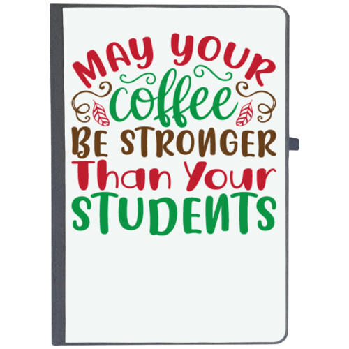 Coffee | may your coffee be stronger then your student