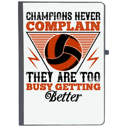 Champions | 1 Champions never complain, they are too busy getting better