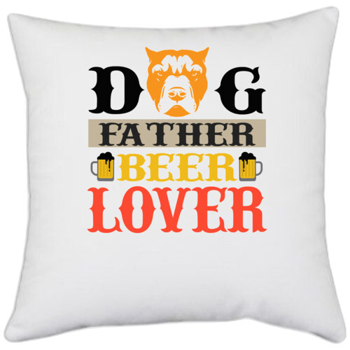 Father, Beer | Dog Father Beer Lover
