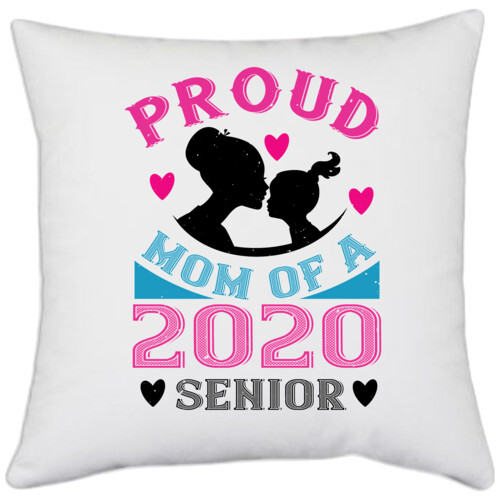 Mother Daughter | proud of a mom 2020 senior