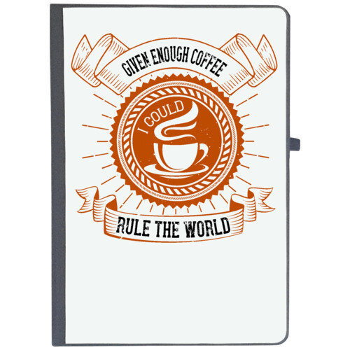 Coffee | Given enough coffee I could rule the world