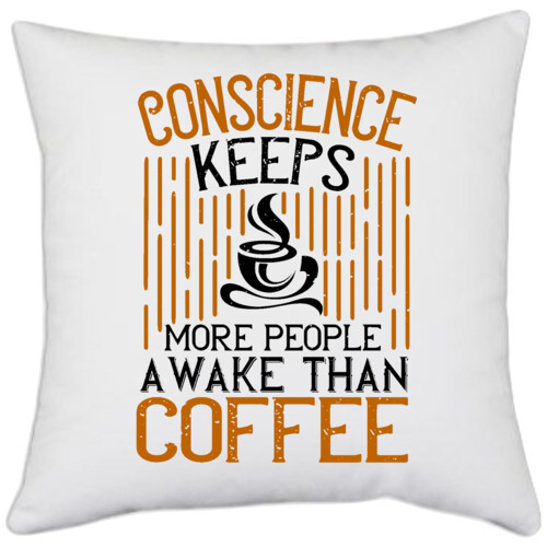 Coffee | Conscience keeps more people awake than coffee