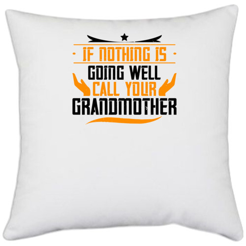 Grand Mother | If nothing is going well