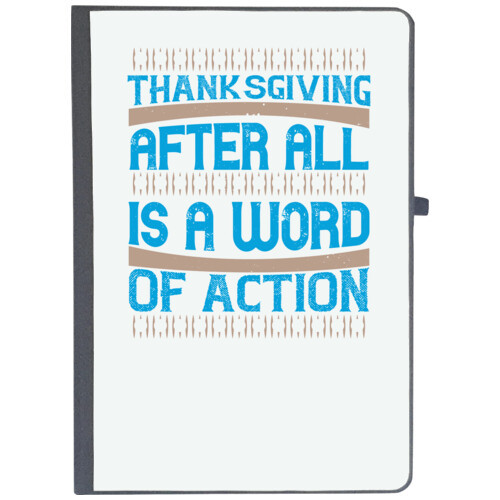 Thanks Giving | Thanksgiving, after all, is a word of action 2