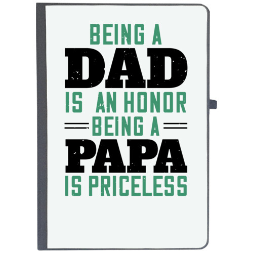 Papa, Father | being a dadis an Honour being a papa