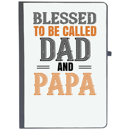 Papa, Father | blessed to be called dad and papa