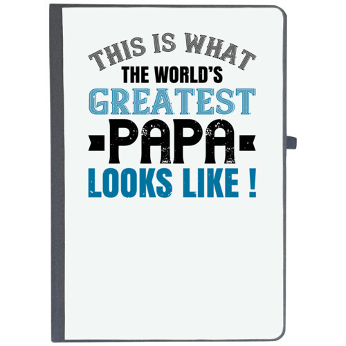Papa, Father | this is what the world's gratest papa