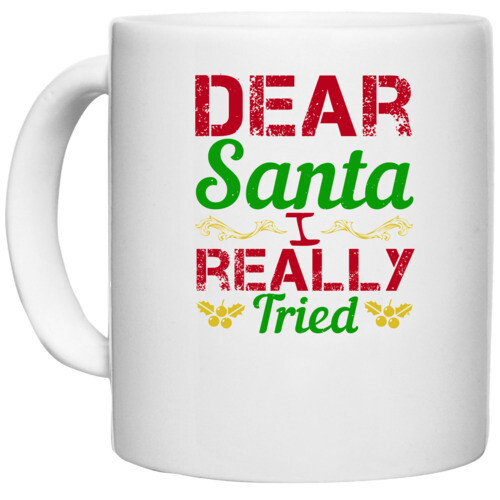 Christmas | Dear Santa, I really tried