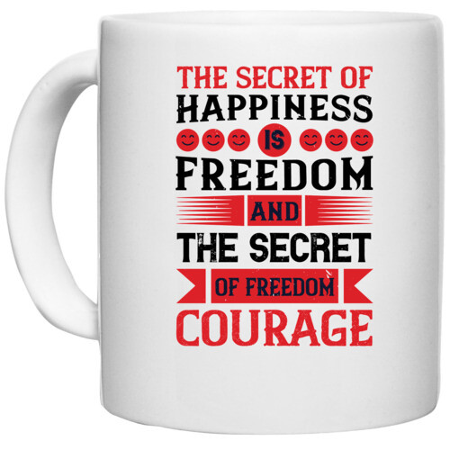 Soldier | The secret of happiness is freedom, and the secret of freedom, courage