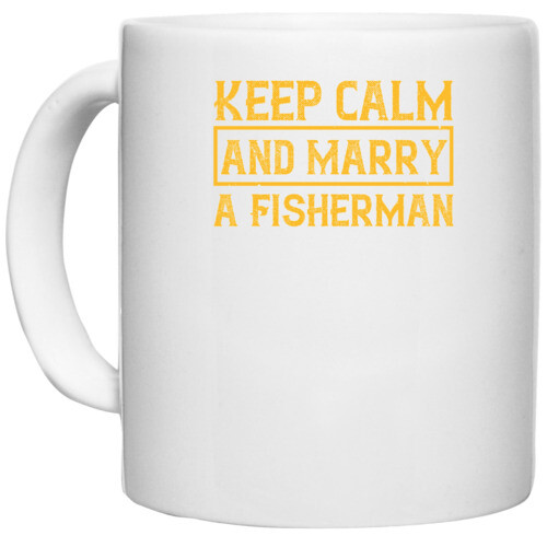 Couple | Keep Calm and Marry a Fisherman
