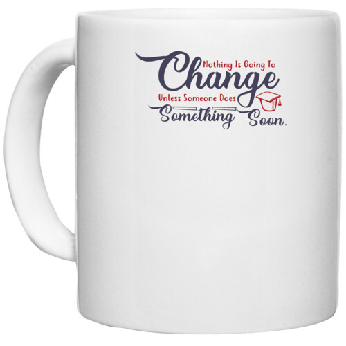 Change something soon | Dr. Seuss