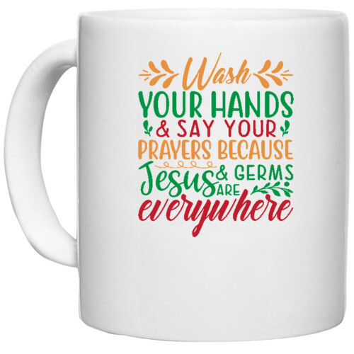 Christmas | wash your hands &say your prayer because &germes jesus are everywhere