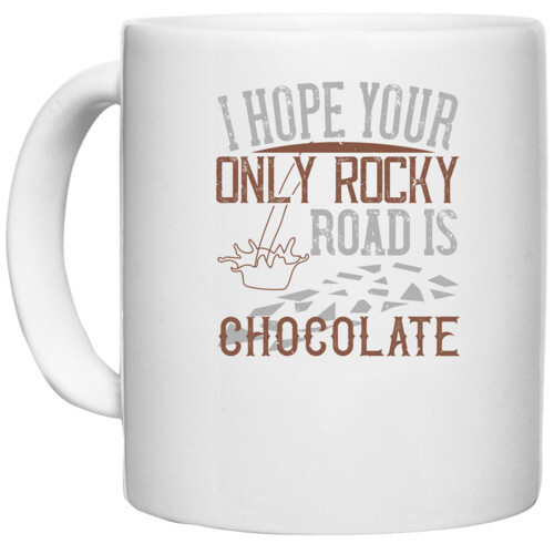 Chocolate | I hope your only rocky road is chocolate