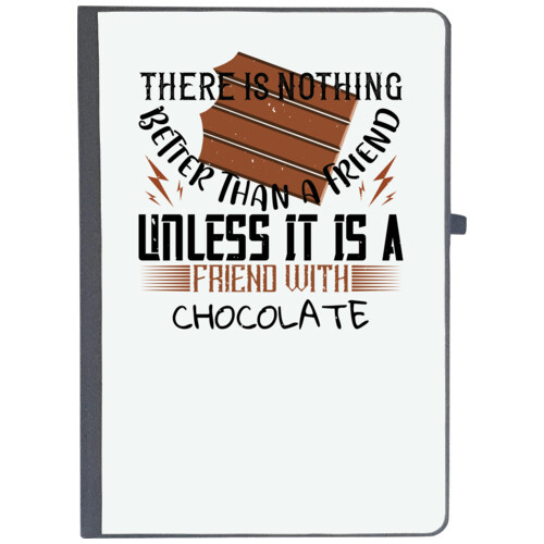 Chocolate | There is nothing better than a friend, unless it is a friend with chocolate