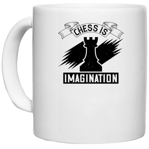 Chess | Chess is imagination