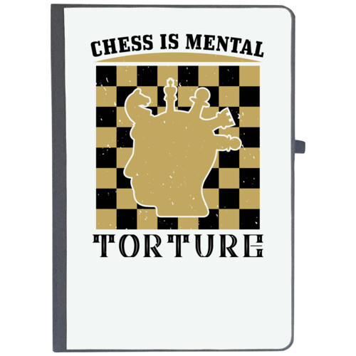 Chess | Chess is mental torture