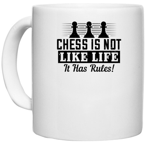 Chess | Chess is not like life... it has rules!