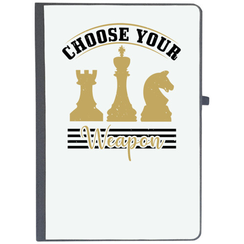 Chess | CHOOSE YOUR Weapon