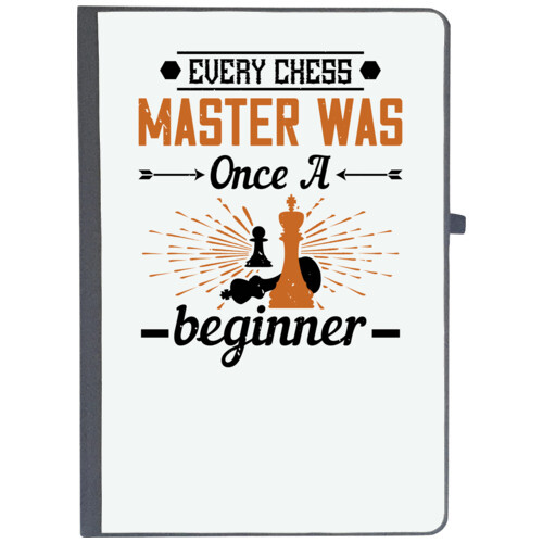 Chess | Every chess master was once a beginner