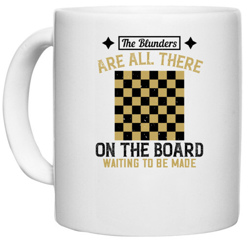Chess | The blunders are all there on the board, waiting to be made