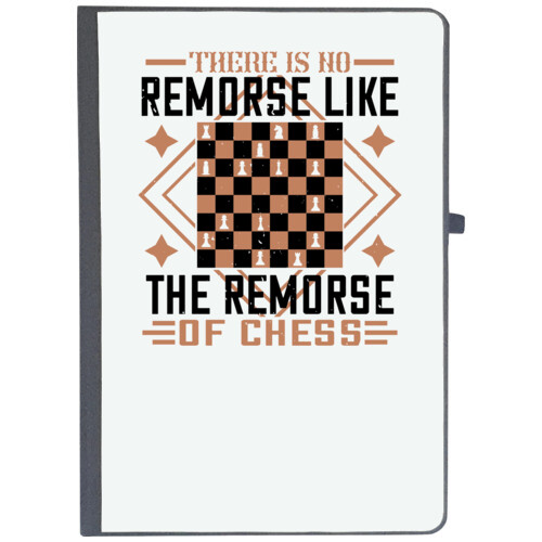 Chess | There is no remorse like the remorse of chess